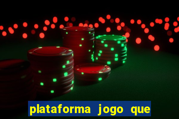 plataforma jogo que paga no cadastro